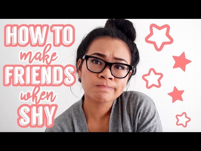 How To Make Friends With An Extremely Shy Person