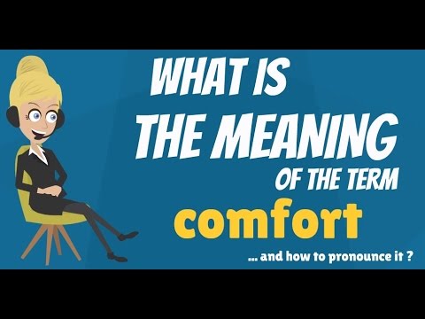 What Is The Definition Of Comfort?
