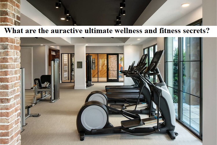 What are the auractive ultimate wellness and fitness secrets?